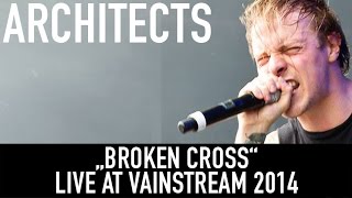 Architects I Broken Cross I Official Livevideo | Vainstream 2014