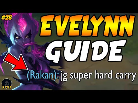 How to Take Over the Game as Jungle Evelynn - Guide | From A to Z | "jAy to Zea" Ep #28