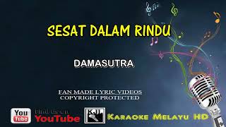 Download lagu karaoke - sesat dalam rindu - damasutra mp3 Download lagu karaoke - sesat dalam rindu - damasutra mp3
