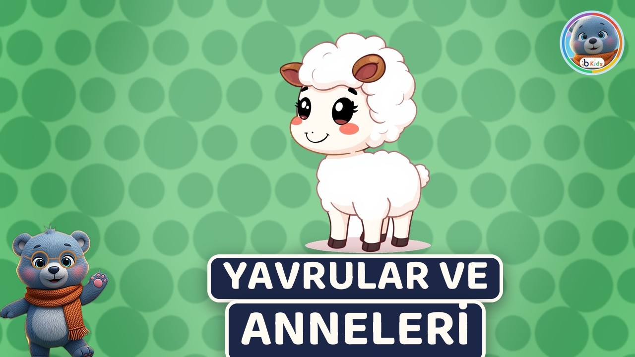 Hayvan Yavruları 🐄 Anneleri ve Sesleri
