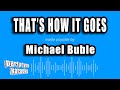 Michael Buble - That's How It Goes (Karaoke Version)
