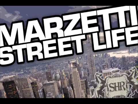 MARZETTI - STREET LIFE