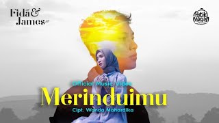 Download lagu JAMES AP X FIDA AP - MERINDUIMU mp3
