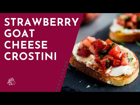 Strawberry Goat Cheese Crostini