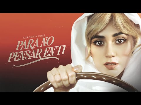 Carolina Ross - Para No Pensar En Ti (Video Oficial)