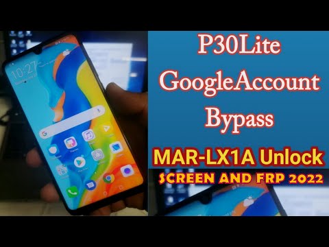 HUAWEI P30 LITE  FRP BYPASS. EMERGENCY BACKUP NOT WORKING, 100% FIXED. NEW METHOD 2022