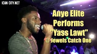 "Yass Lawt" by Anye Elite