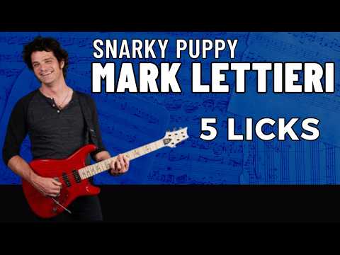 5 Snarky Puppy Guitar Licks - Mark Lettieri