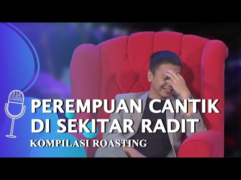 Kompilasi Roasting Raditya Dika SUCI 6, tentang Perempuan-Perempuan Cantik: Mantan dan Pacarnya