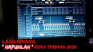 Download lagu Remix Cover Lagu Minang Terbaru 2020 Hapuihlah Remix Version..! By Ridwaen pro mp3