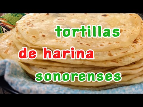 Cómo hacer Tortillas de Harina estilo Sonora