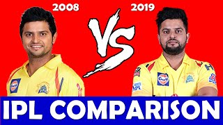 IPL Comparison 2020 - Suresh Raina IPL Season 2008 Vs 2019  #IPL2020#CRICKETCOMPARISON#IPLT20