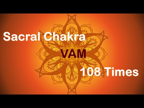Sacral Chakra Beej Mantra Chants VAM 108 - Healing Meditation Magical Chants - Soothing Seed Mantra