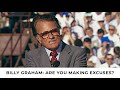 Excuses Billy Graham Classic Sermon