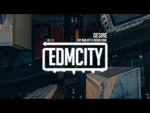 Gio Nailati x Hoshi Soul - Desire