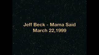 Jeff Beck - Mama Said