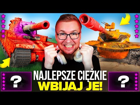 YOU MUST HAVE THEM - TOP 5 MUST HAVE HEAVY TANKS in WOT
