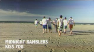 Midnight Ramblers - Kiss You [A Cappella]