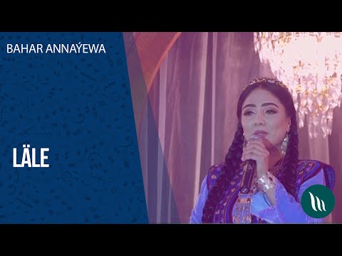 Bahar Annayewa - Lale | 2020