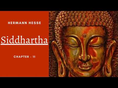 Siddhartha By Hermann Hesse | Audiobook - Chapter 11
