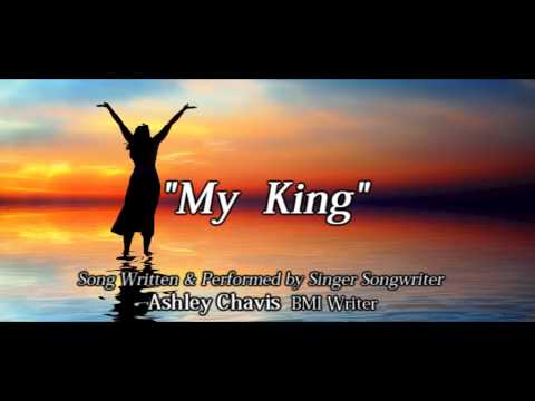 My King by Ashley Chavis