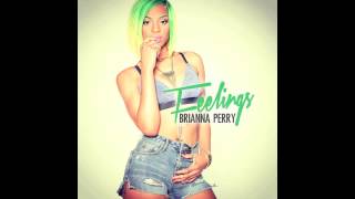 Brianna Perry - Feelings [Audio]