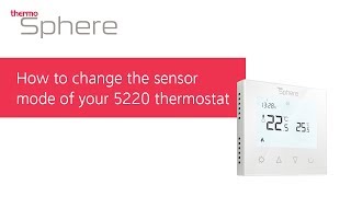 How to change between floor and air sensor mode on the 5220 thermostat