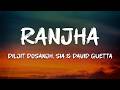 Diljit Dosanjh, Sia & David Guetta - Ranjha (Lyrics)