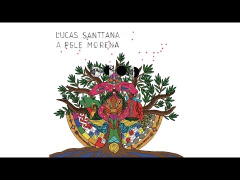 Lucas Santtana - A Pele Morena