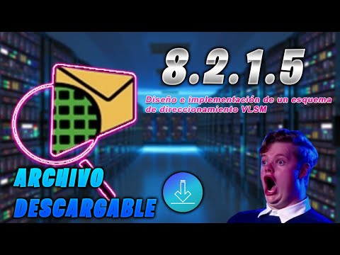 cisco 8.2.1.5 Packet Tracer: Diseño e implementación de un esquema de direccionamiento VLSM
