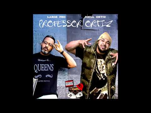 Joell Ortiz & Large Professor | Professor Ortiz (Full Album)