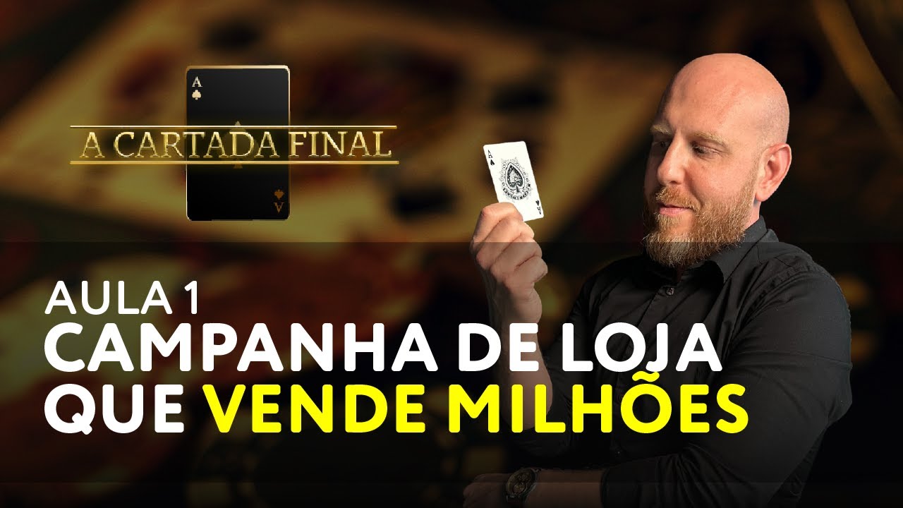 AULA 01: Como criar uma CAMPANHA que VENDE MILHÕES ainda este ano