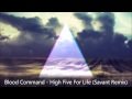 Blood Command - High Five For Life (Savant ...