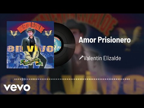 Valentín Elizalde - Amor Prisionero (Audio/En Vivo)