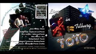 TOTO - Live in Tilburg 2003 (1st) Night