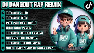 Download lagu TETANGGA JULID || DANGDUT DJ RAP REMIX TERBAIK 2025 #dmfstudio #djremix mp3