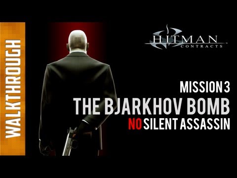 Hitman Contracts - Mission 3 - The Bjarkhov Bomb (No Silent Assassin)