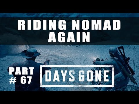 Days Gone Riding Nomad Again - Walkthrough Part 67