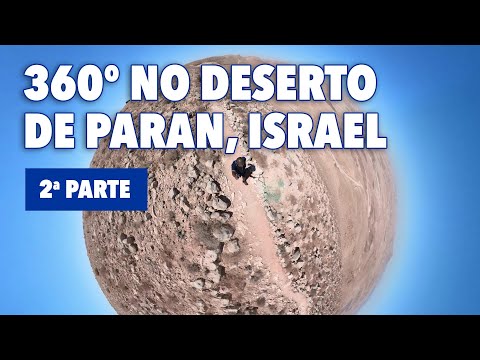 Deserto de Paran 2a Parte - Mount Karkom and Desert of Paran