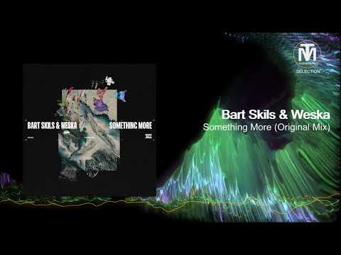 Bart Skils & Weska - Something More (Original Mix) [Drumcode]