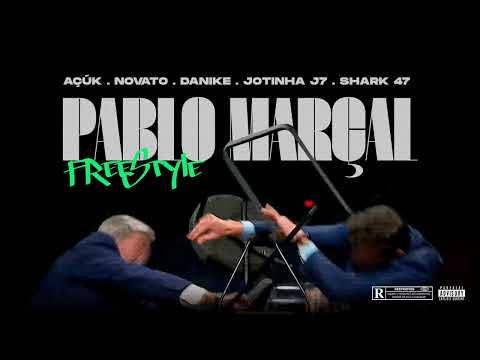 Pablo Marçal Freestyle ''AçúK, Novato, Danike, Jotinha J7 & Shark47 ( Prod. DJ Wkilla)