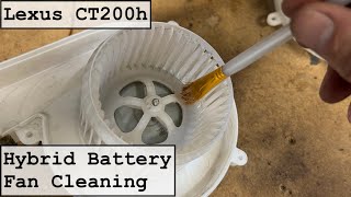 Lexus CT200h Hybrid Battery Fan Cleaning