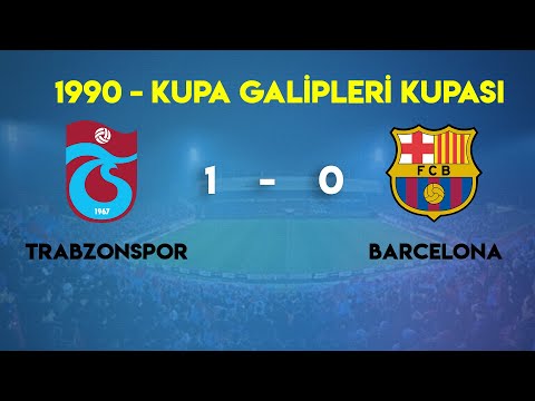 Trabzonspor 1 - 0 Barcelona | 1990