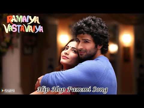 Ramaiya Vastavaiya Movie - Hip Hop Pammi Song