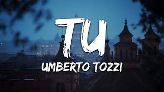 Umberto Tozzi - Tu (Testo/Lyrics)