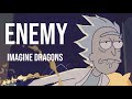 ENEMY Rick And Morty AMV Imagine Dragons