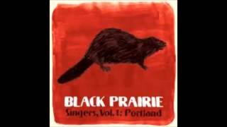 Black Prairie - Lock On Your Door (ft. James Mercer)