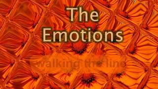 The Emotions WALKING THE LINE