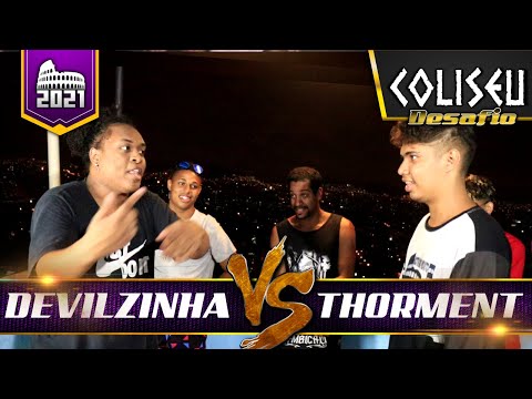 THORMENT X DEVILZINHA -  SEMI FINAL - BATALHA DO COLISEU - COLISEU X PINHAIS