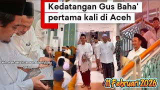 Download lagu POV‼️ Gus Baha's first arrival in Aceh mp3